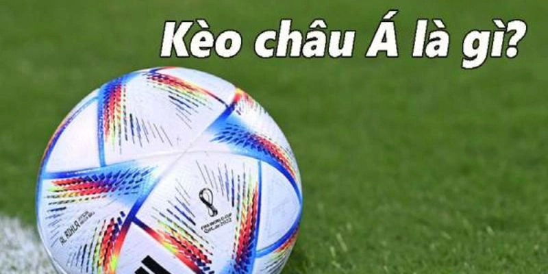 Kèo châu á Hướng dẫn phân tích Kèo châu á tại F8BET